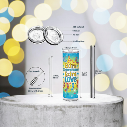 Extra Chromosome Extra Love Tumbler